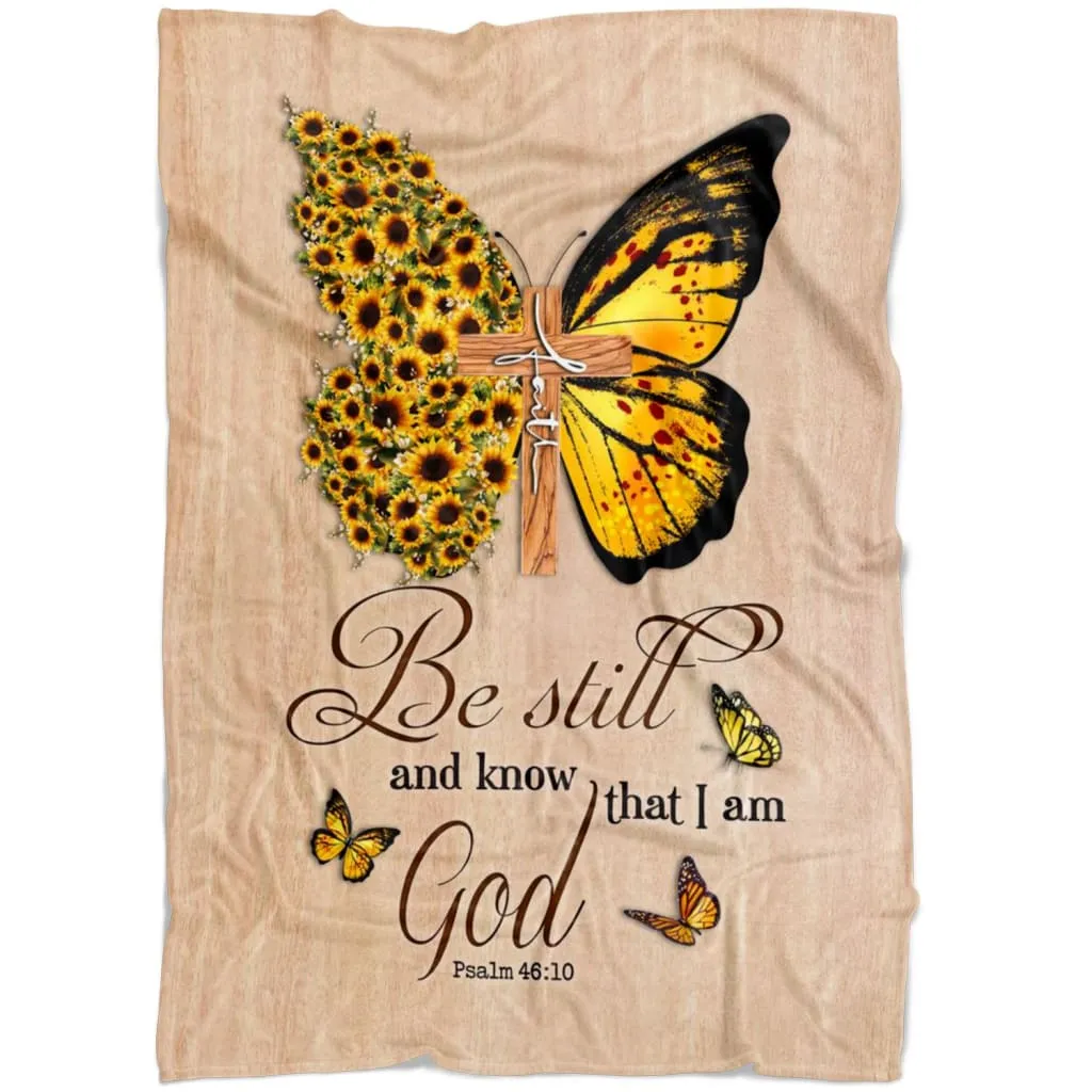 Be Still And Know That I Am God 2 Psalm 4610 Fleece Blanket - Christian Blanket - Bible Verse Blanket