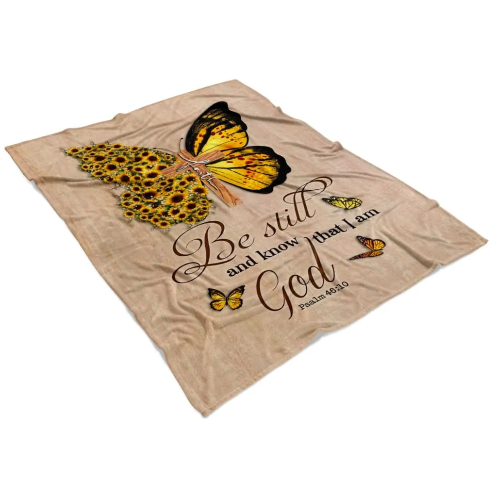 Be Still And Know That I Am God 2 Psalm 4610 Fleece Blanket - Christian Blanket - Bible Verse Blanket