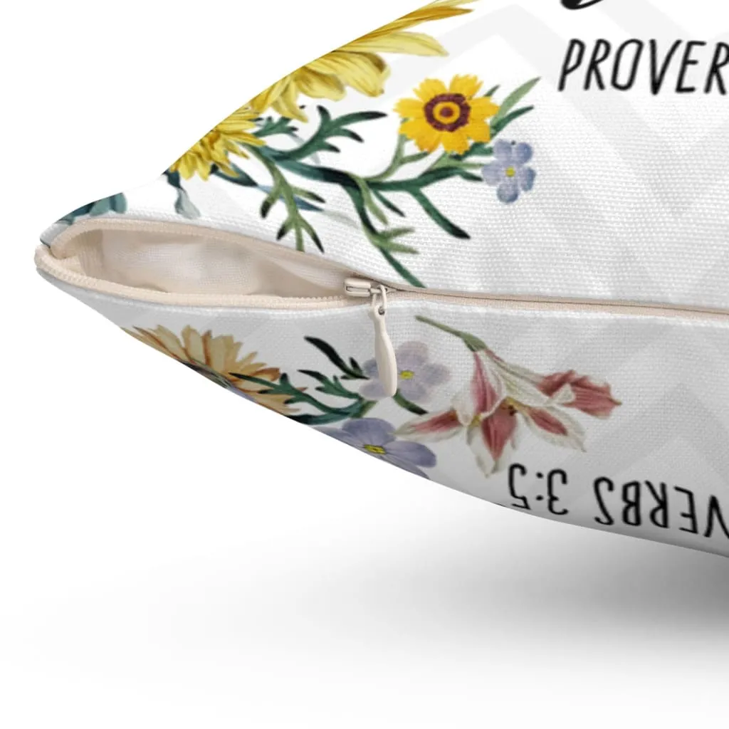 Christian Pillows Trust In The Lord With All Your Heart Floral Pillow