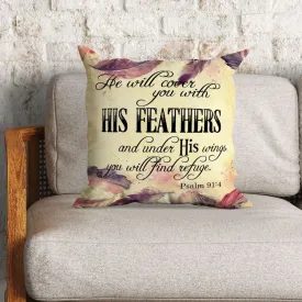 He Will Cover You With His Feathers Psalm 914 Bible Verse Pillow