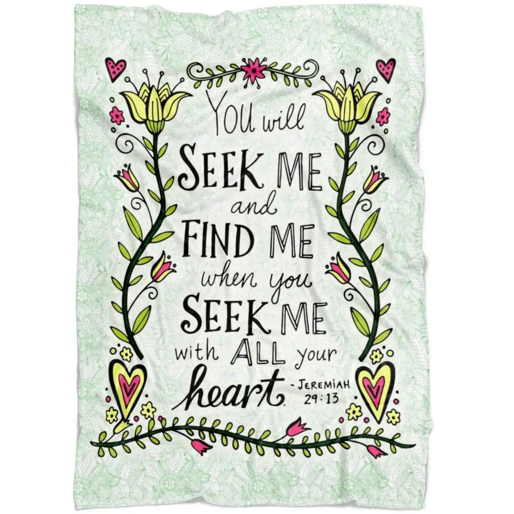 Jeremiah 2913 You Will Seek Me And Find Me Fleece Blanket - Christian Blanket - Bible Verse Blanket