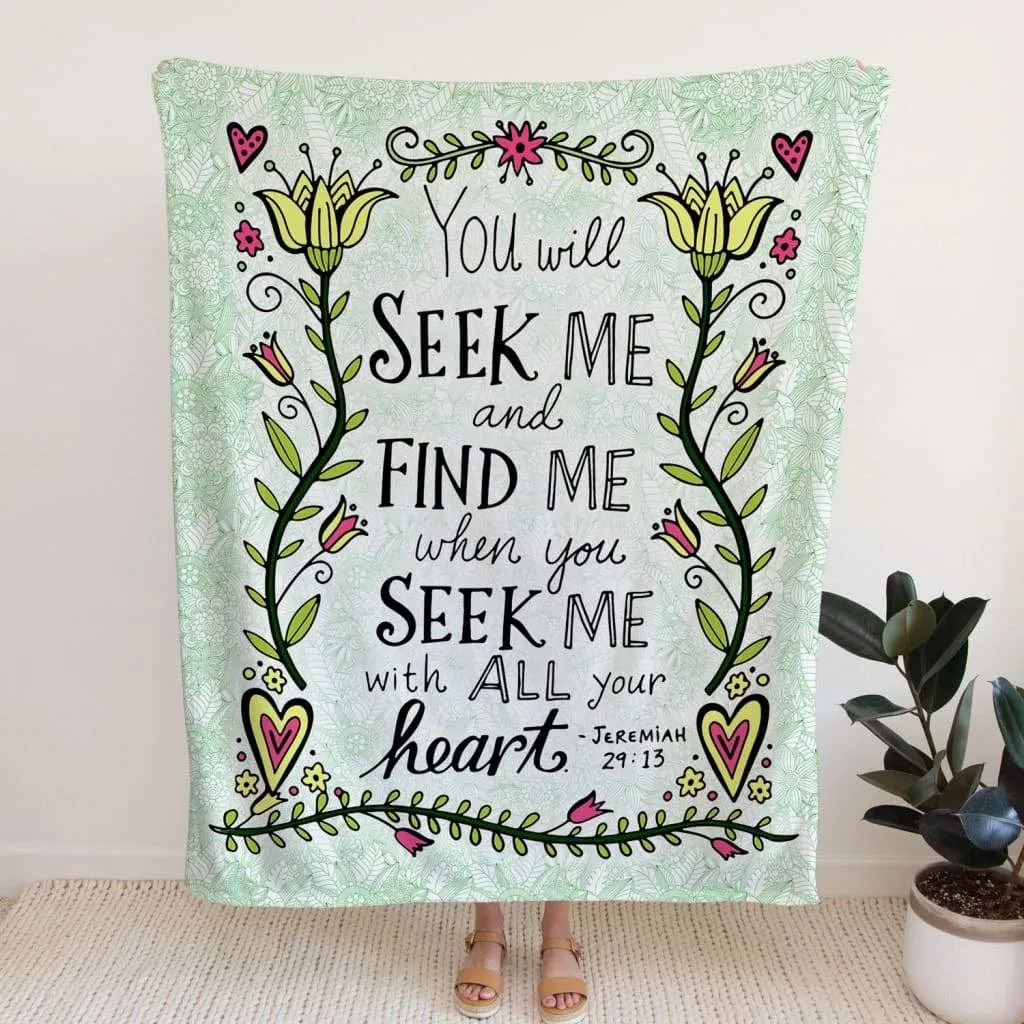 Jeremiah 2913 You Will Seek Me And Find Me Fleece Blanket - Christian Blanket - Bible Verse Blanket