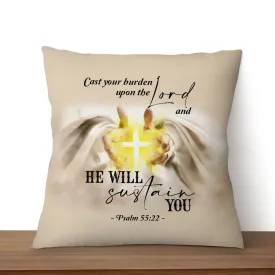 Psalm 5522 Cast Your Burden Upon The Lord Christian Pillow